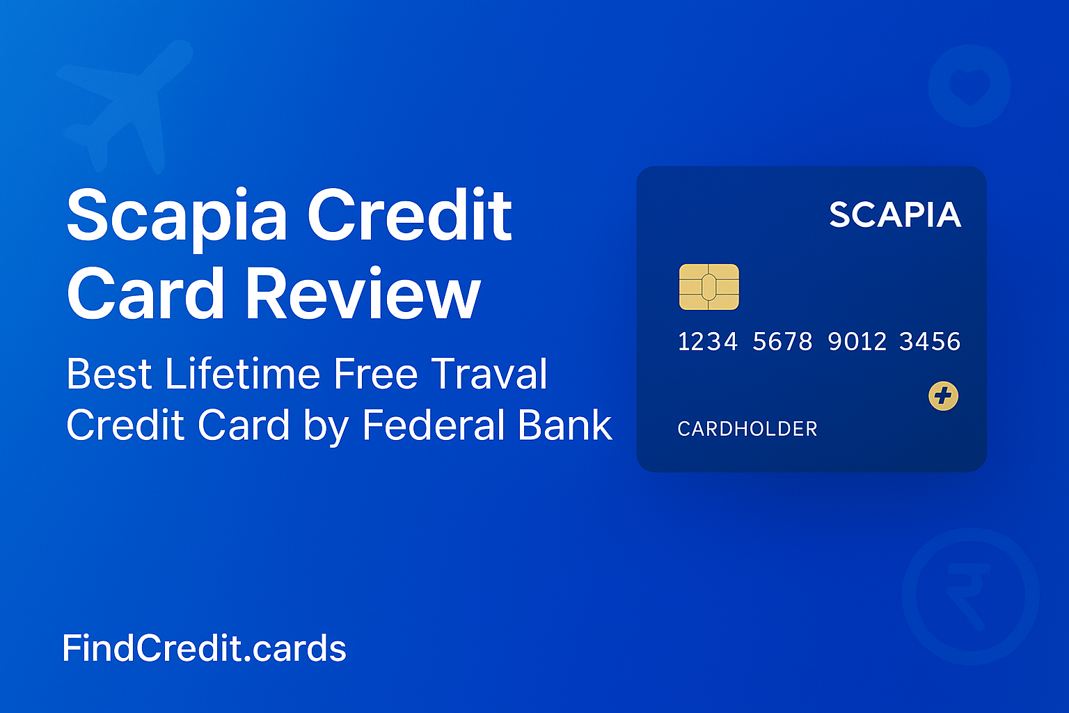 Scapia Credit Card Review